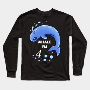 Whale I'm 4 Years Old Birthday Long Sleeve T-Shirt
